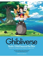 WELLBECK PUBLISHING GHIBLIOTHEQUE GHIBLIVERSE STUDIO GHIBLI BEYOND FILMS HC