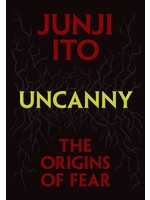 VIZ MEDIA UNCANNY ORIGINS OF FEAR by JUNJI ITO HC