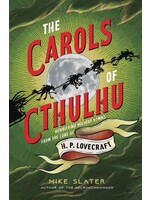 COUNTRYMAN PRESS CAROLS OF CTHULHU HORRIFYING HOLIDAY HYMNS LORE HP LOVECRAFT