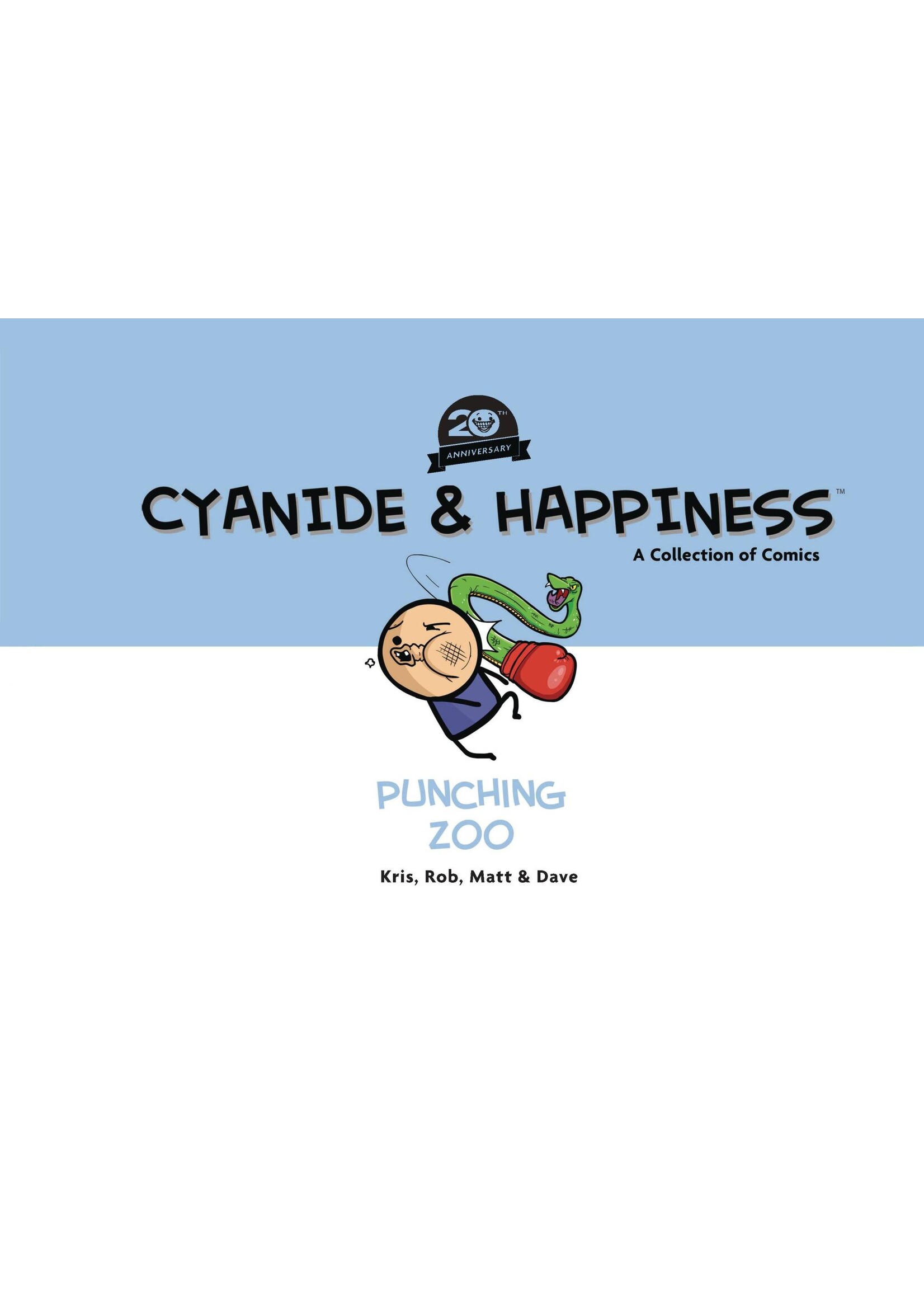 . CYANIDE & HAPPINESS PUNCHING ZOO TP 20TH ANNV ED (MR)