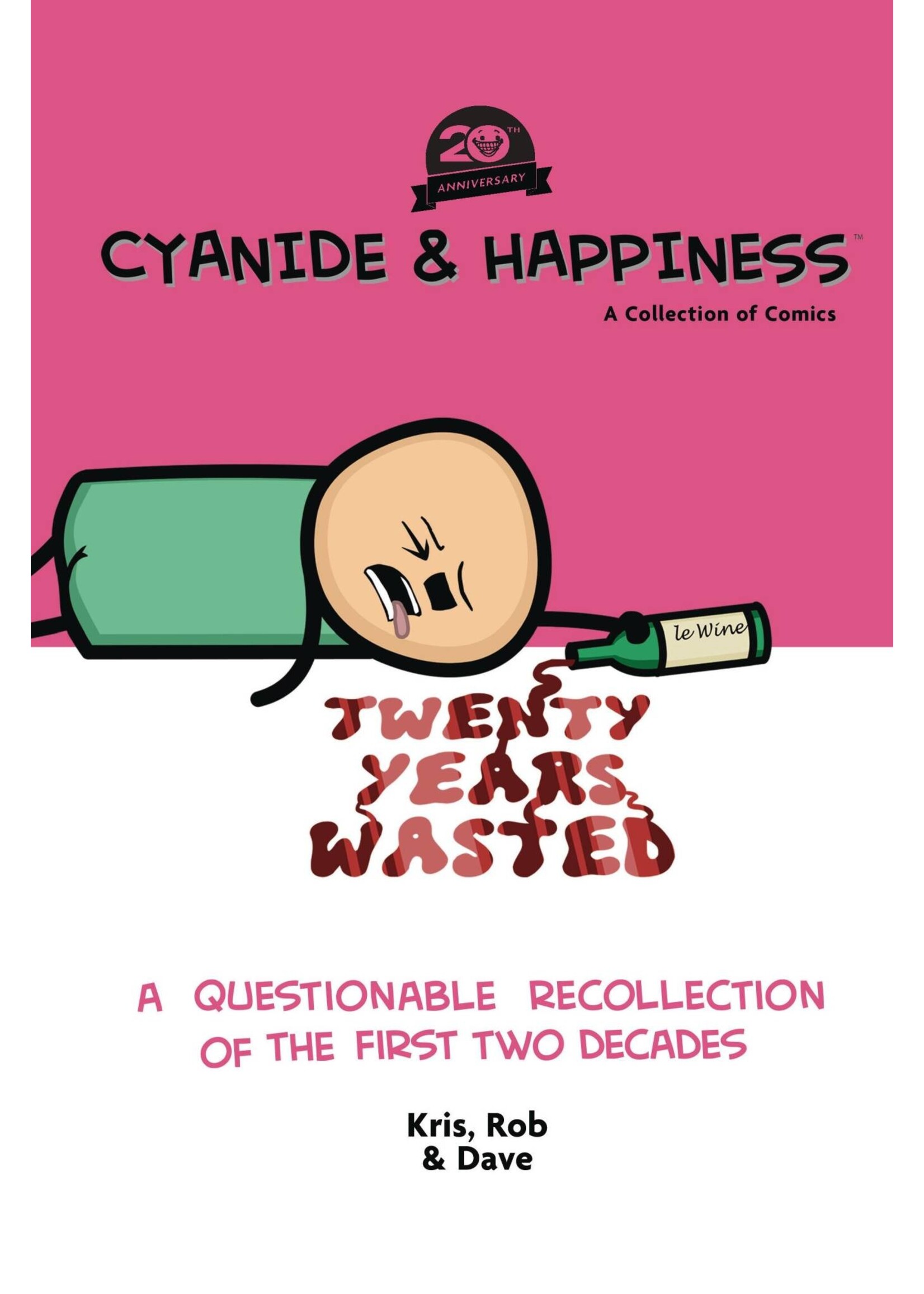 . CYANIDE & HAPPINESS 20 YEARS WASTED TP FIRST TWO DECADES (MR
