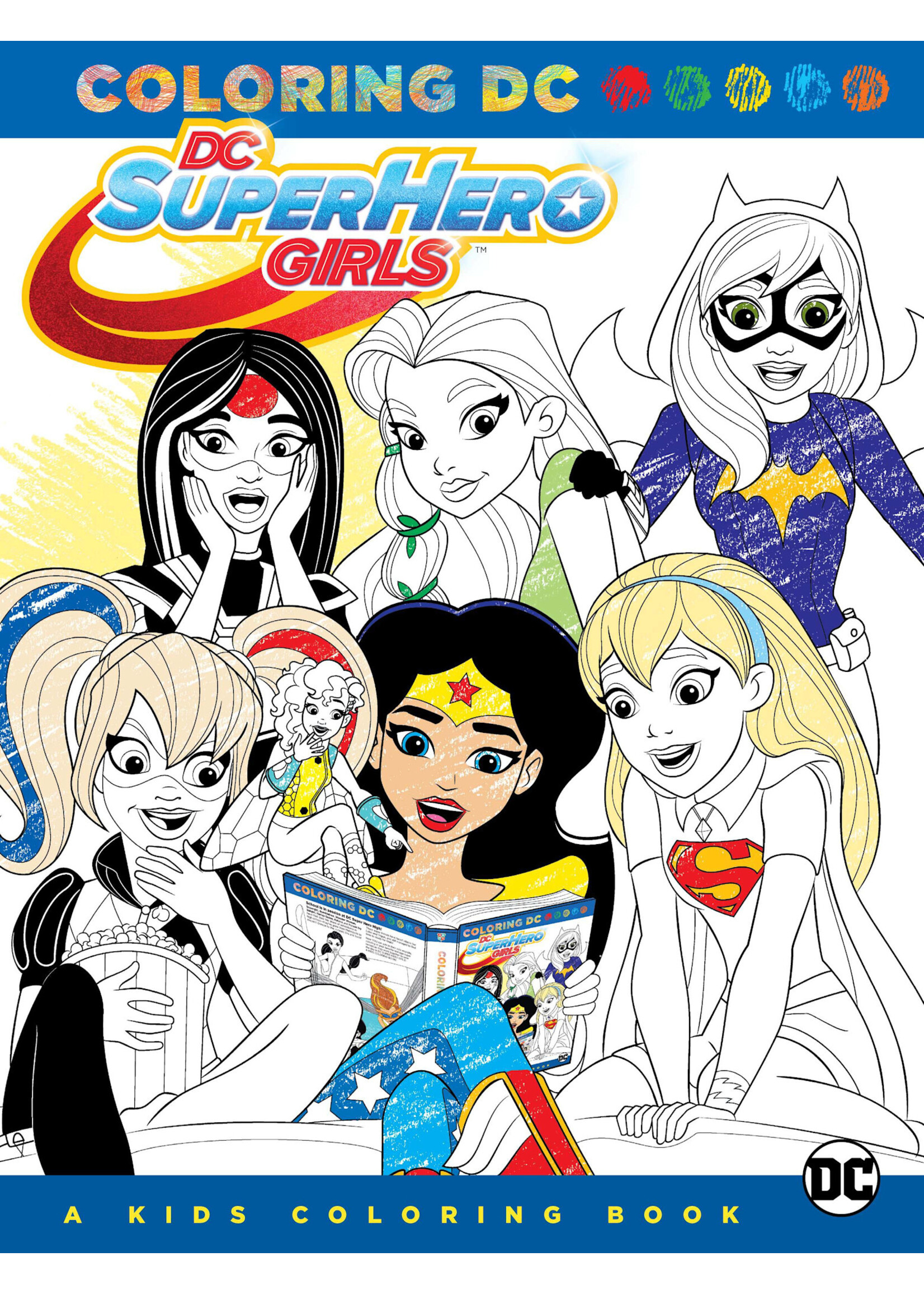 . DC SUPER HERO GIRLS A KIDS COLORING BOOK TP
