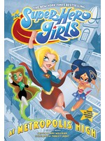 . DC SUPER HERO GIRLS AT METROPOLIS HIGH TP