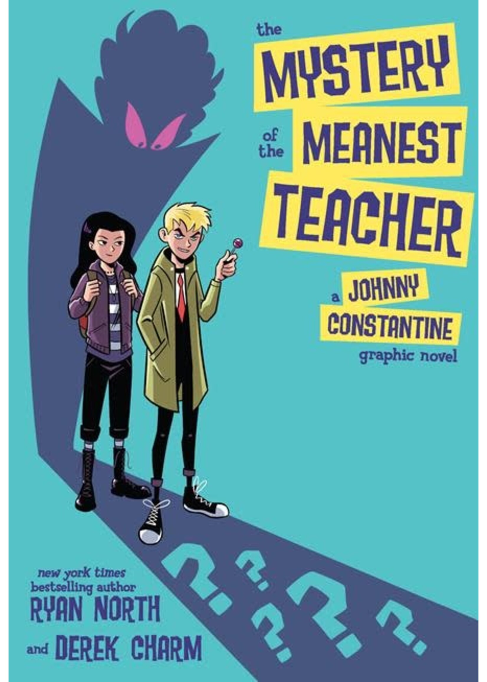 . MYSTERY OF THE MEANEST TEACHER A JOHNNY CONSTANTINE GN