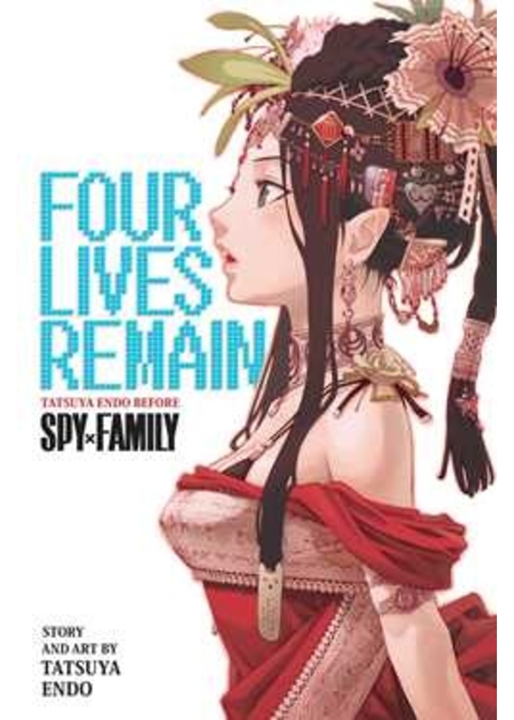 VIZ MEDIA LLC FOUR LIVES REMAIN TATSUYA ENDO BEFORE SPY X FAMILY GN