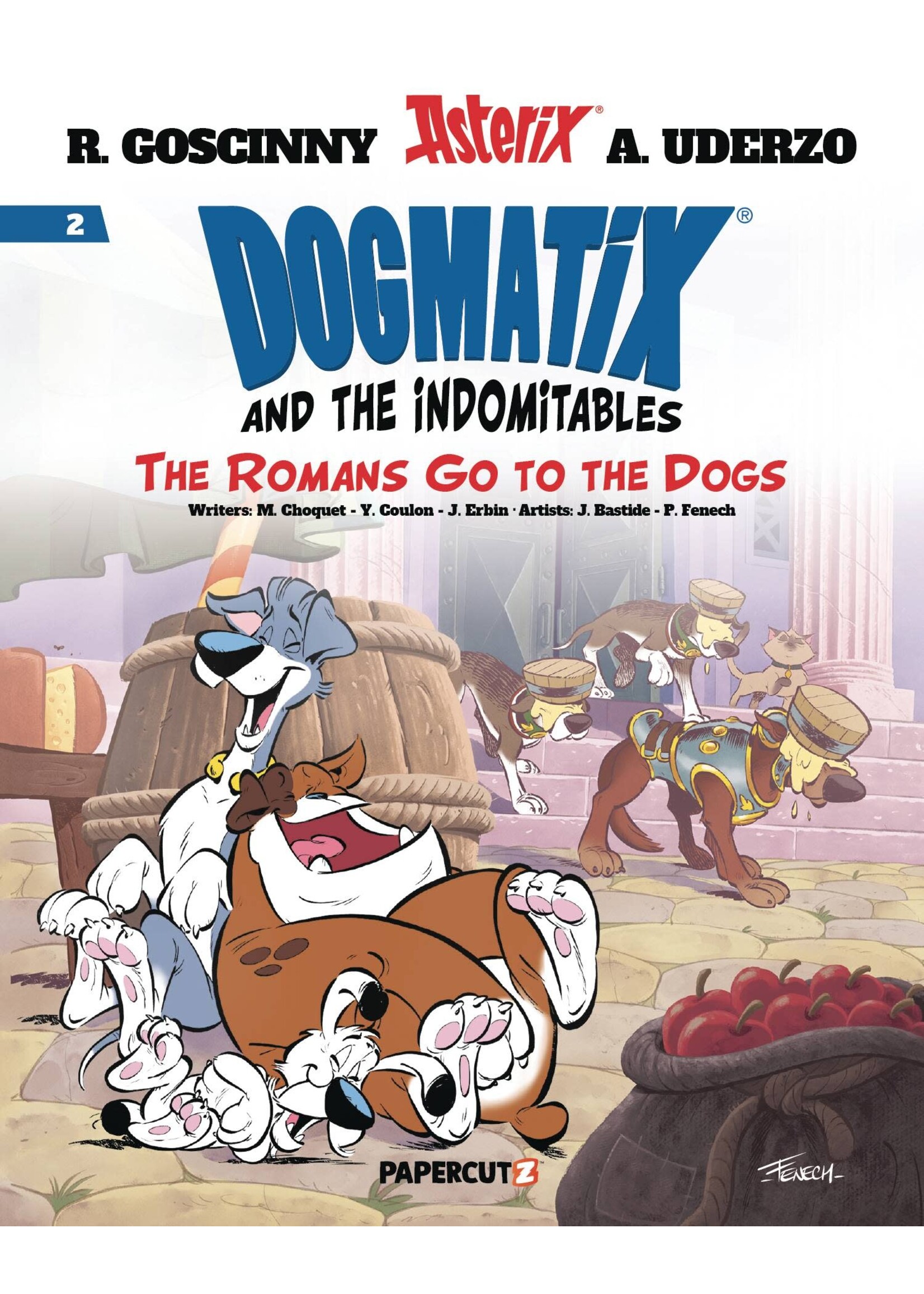 PAPERCUTZ DOGMATIX & THE INDOMITABLES TP VOL 02 ROMANS GO TO THE DOGS