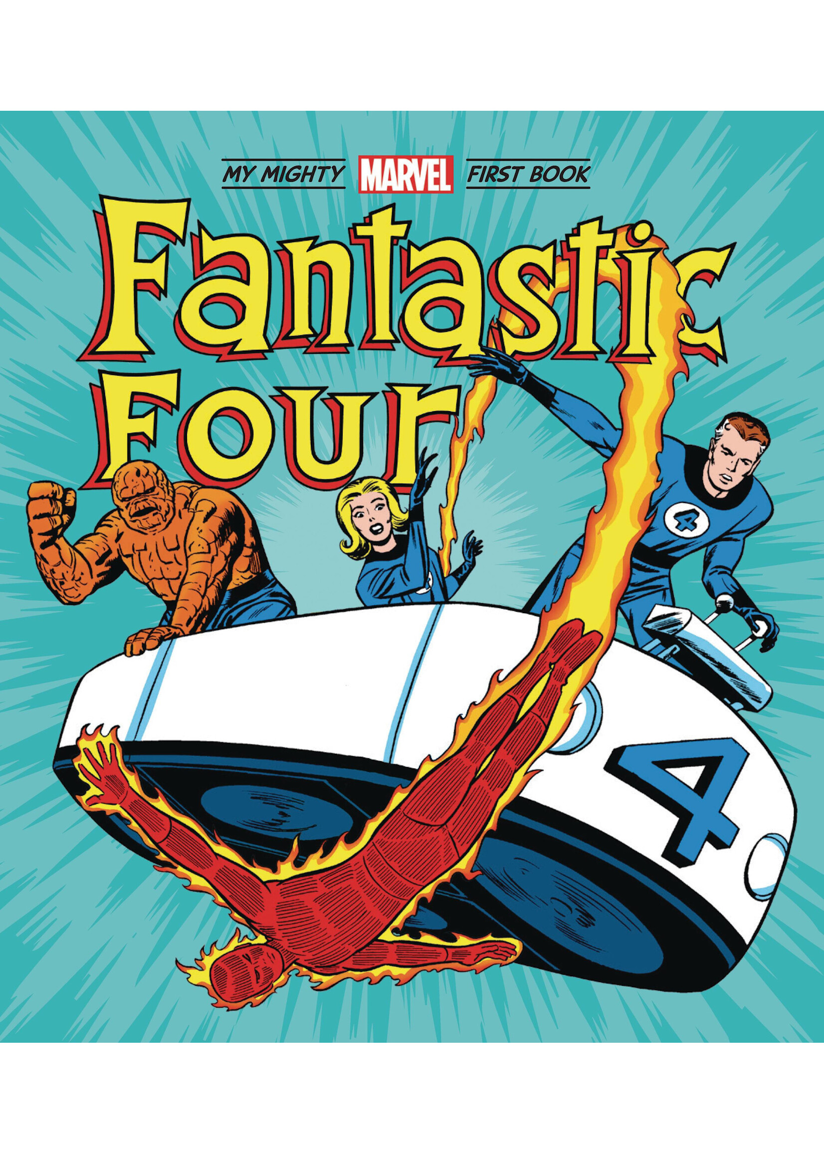 . FANTASTIC FOUR MY MIGHTY MARVEL FIRST BOOK