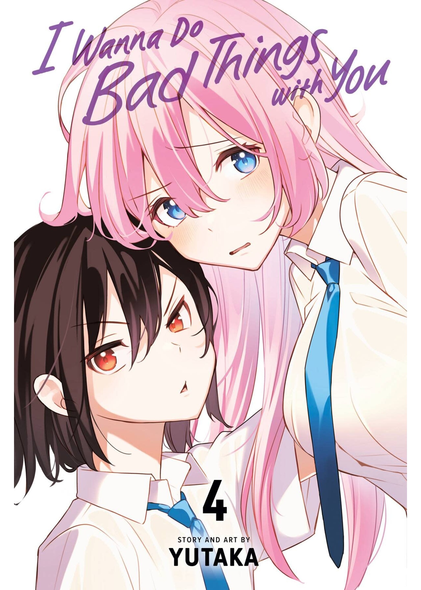 VIZ MEDIA I WANNA DO BAD THINGS WITH YOU GN VOL 04