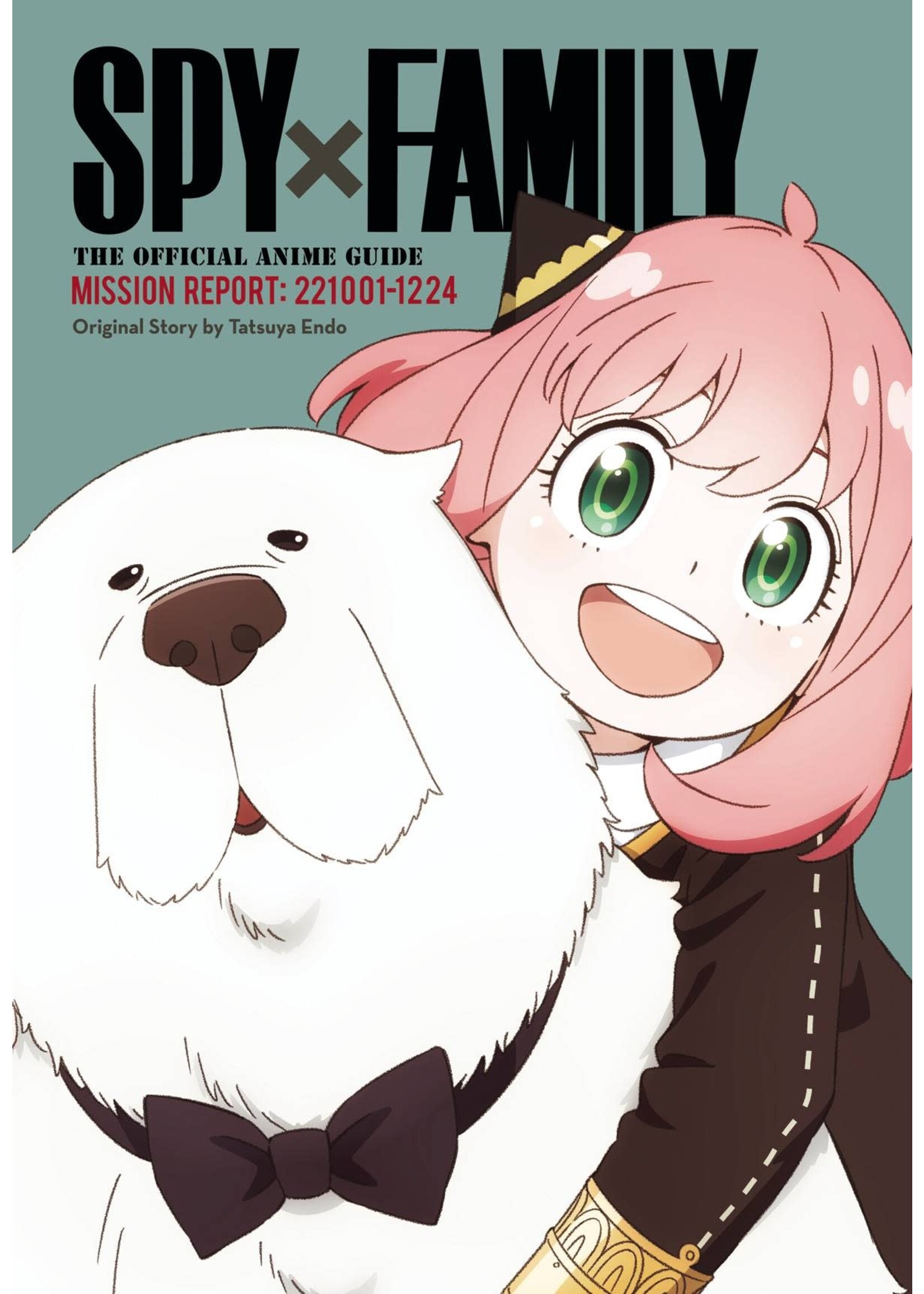 VIZ SPY X FAMILY OFFICIAL ANIME GUIDE REPORT 221001-1224 SC