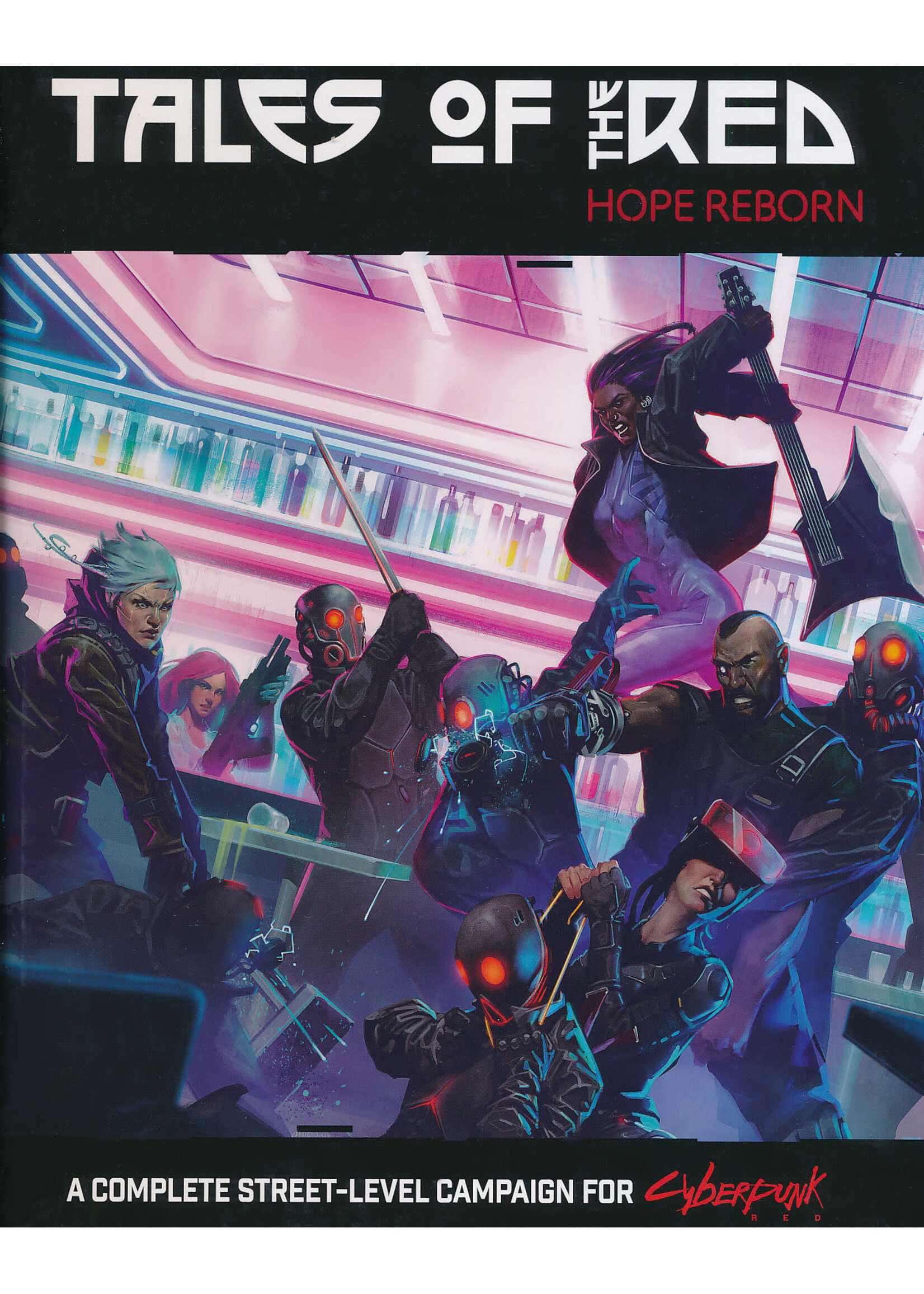 CYBERPUNK RED TALES OF THE RED HOPE REBORN