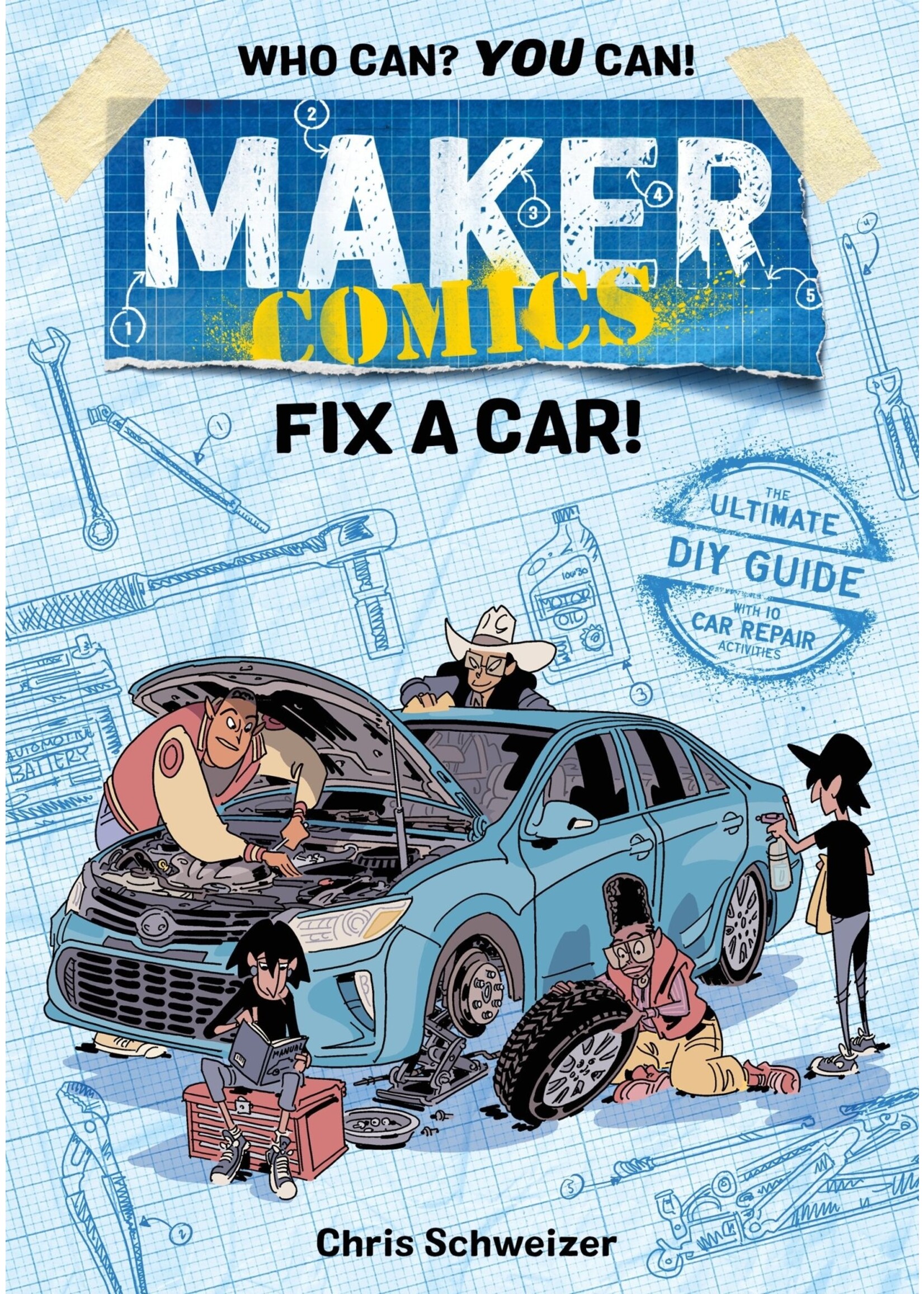 FIRST SECOND BOOKS MAKER COMICS FIX A CAR!