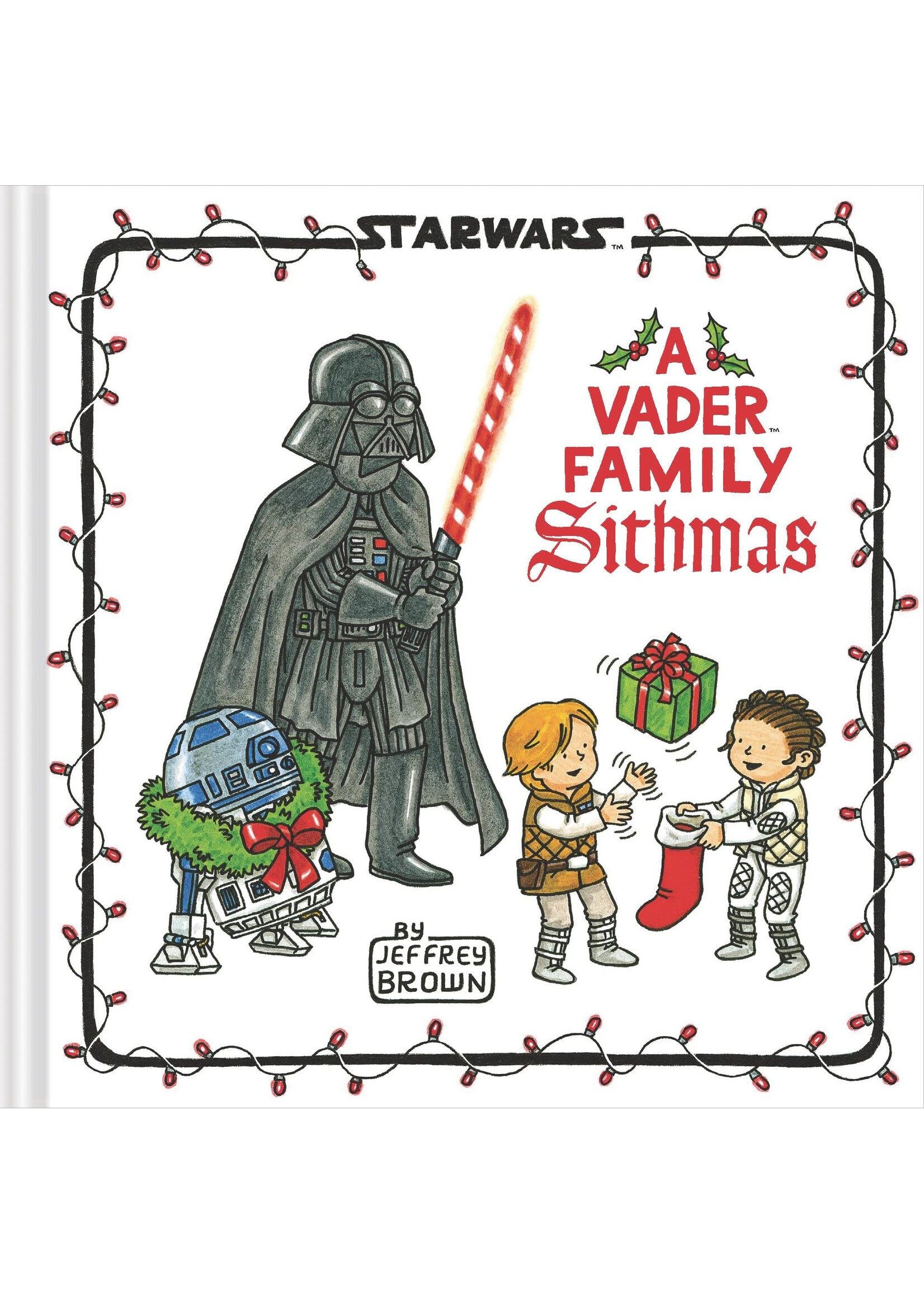 CHRONICLE BOOKS STAR WARS VADER FAMILY SITHMAS HC