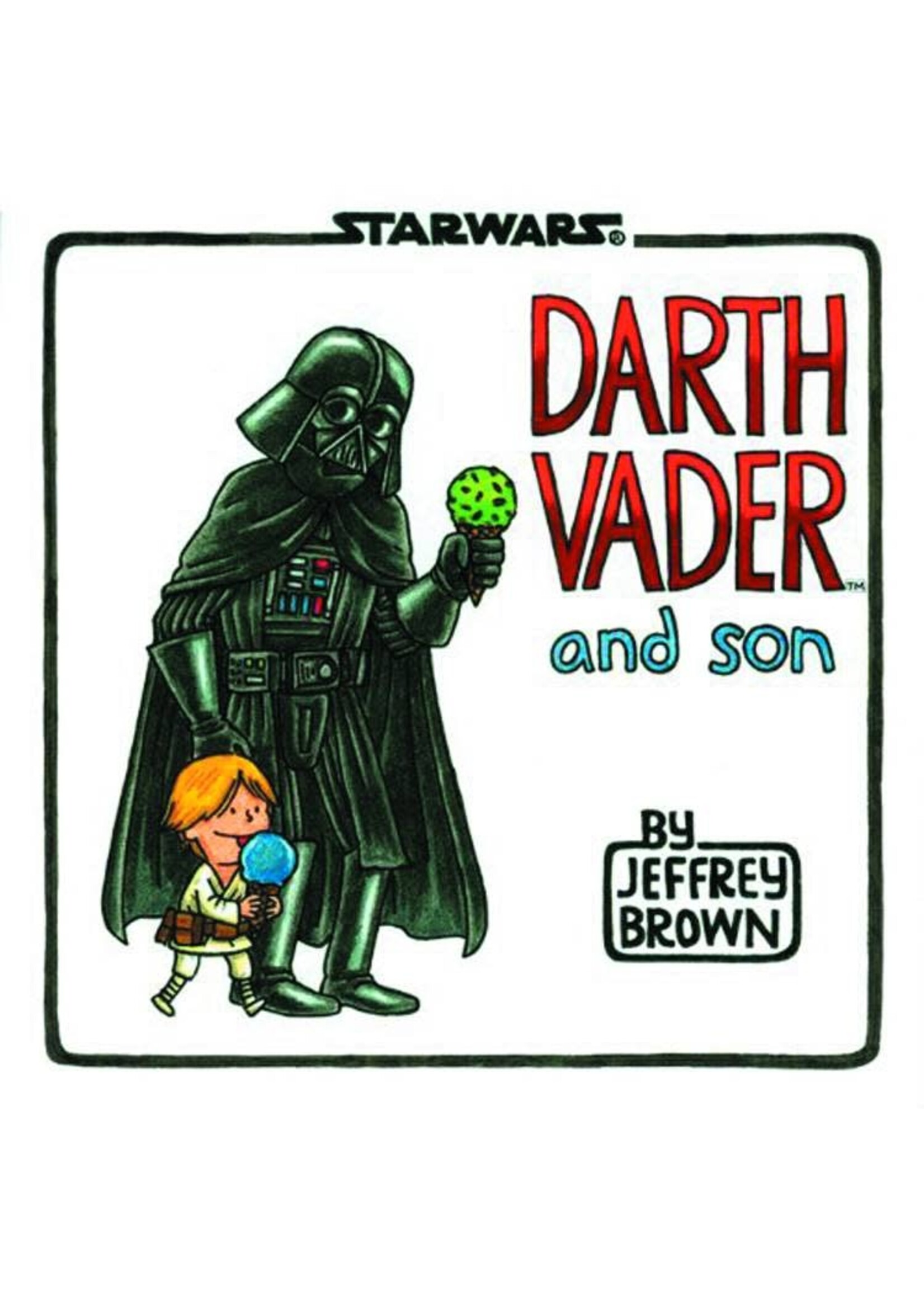 CHRONICLE BOOKS DARTH VADER AND SON HC