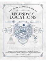 THE GAME MASTER'S BOOK OF LEGENDARY LOCATIONS