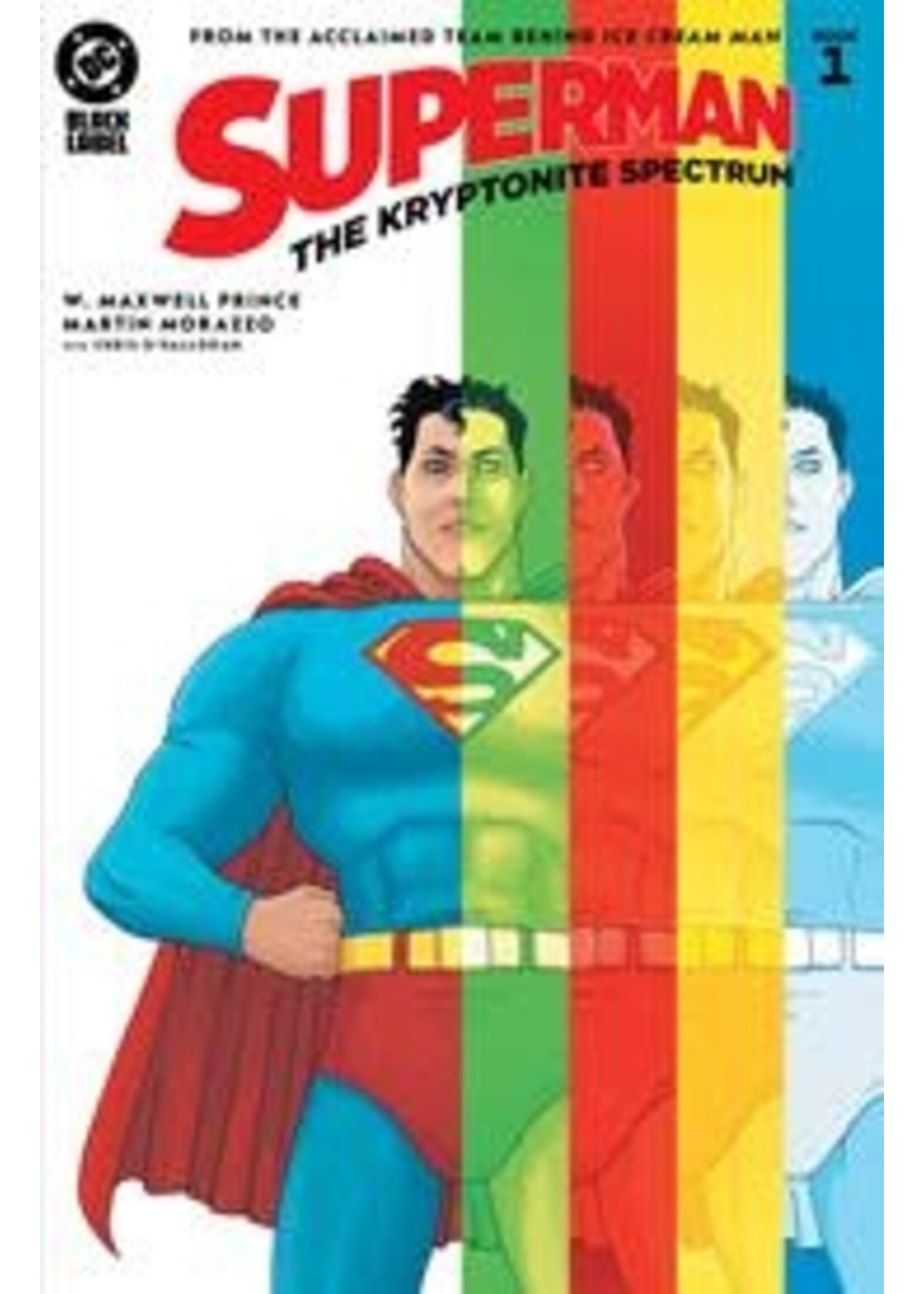 DC COMICS SUPERMAN THE KRYPTONITE SPECTRUM #1 (OF 5) CVR A MORAZZO