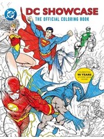 INSIGHT EDITIONS DC COMICS 90TH ANNIVERSARY OFF COLORING BOOK SC