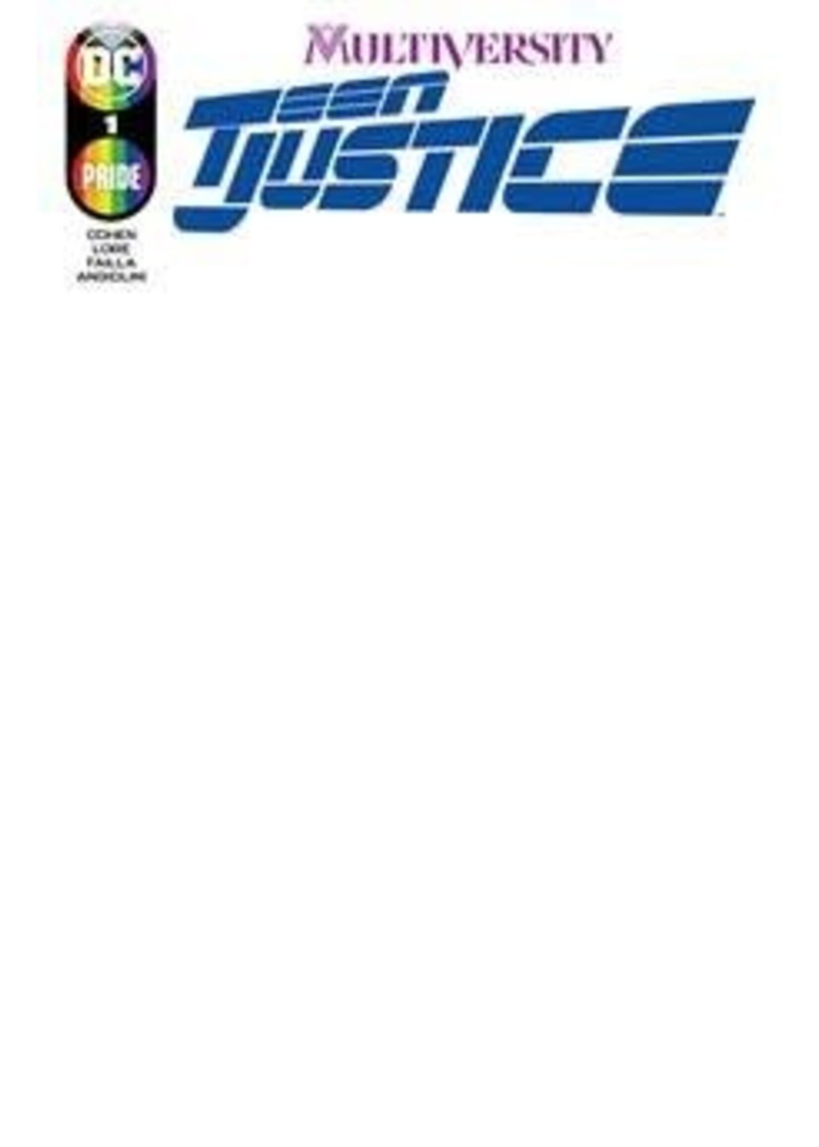 . MULTIVERSITY TEEN JUSTICE #1 (OF 6) CVR D BLANK