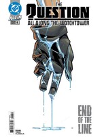 . QUESTION ALL ALONG THE WATCHTOWER #6 (OF 6) CVR A