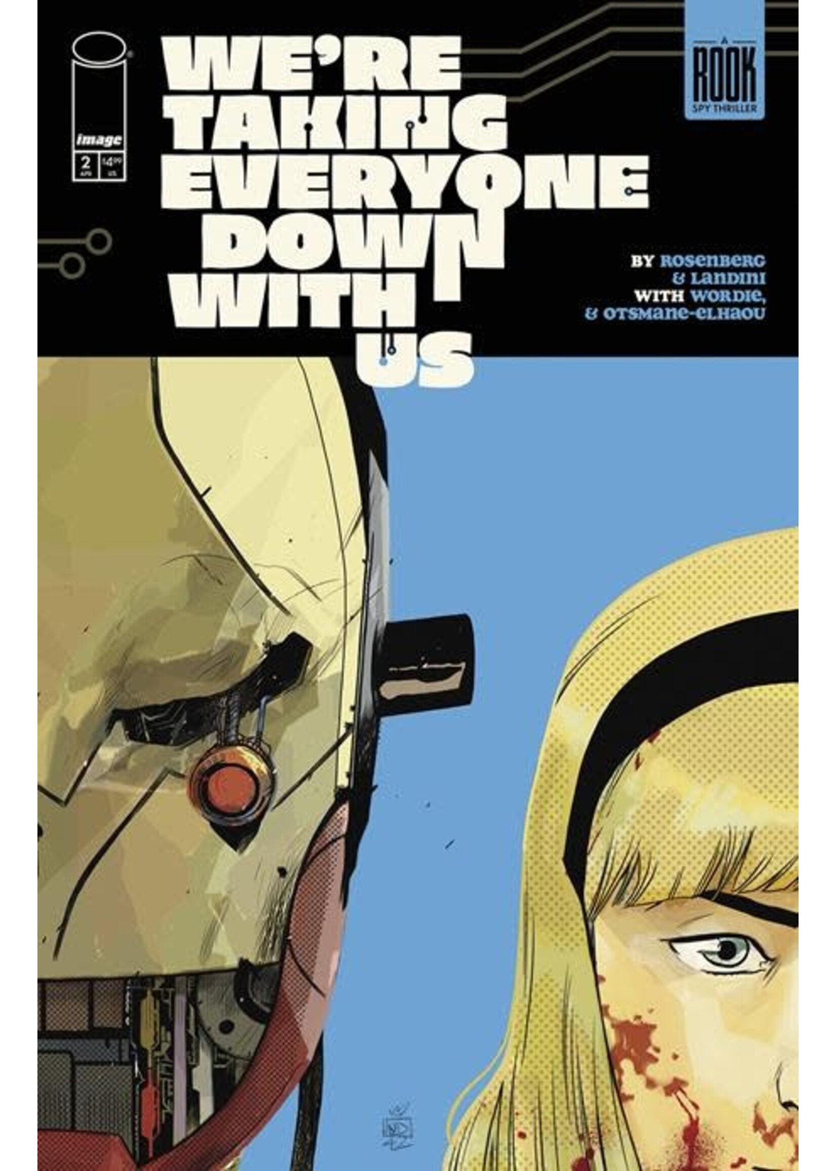 . WERE TAKING EVERYONE DOWN WITH US #2 (OF 6) CVR A