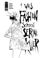 . I WAS A FASHION SCHOOL SERIAL KILLER #1 (OF 5) 2ND PTG (MR)