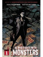 ABLAZE PUBLISHING HE WHO FIGHTS WITH MONSTERS #1 CVR A DELLEDERA
