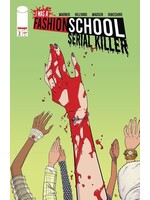 . I WAS A FASHION SCHOOL SERIAL KILLER #2 (OF 5) CVR A BLOOD STITCHES (MR)