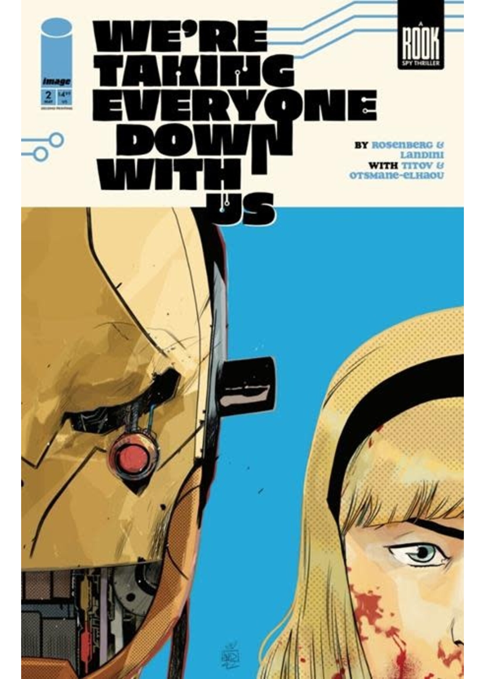 . WERE TAKING EVERYONE DOWN WITH US #2 (OF 6) 2ND PTG CVR A (MR)