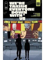 . WERE TAKING EVERYONE DOWN WITH US #3 (OF 6) CVR A (MR)