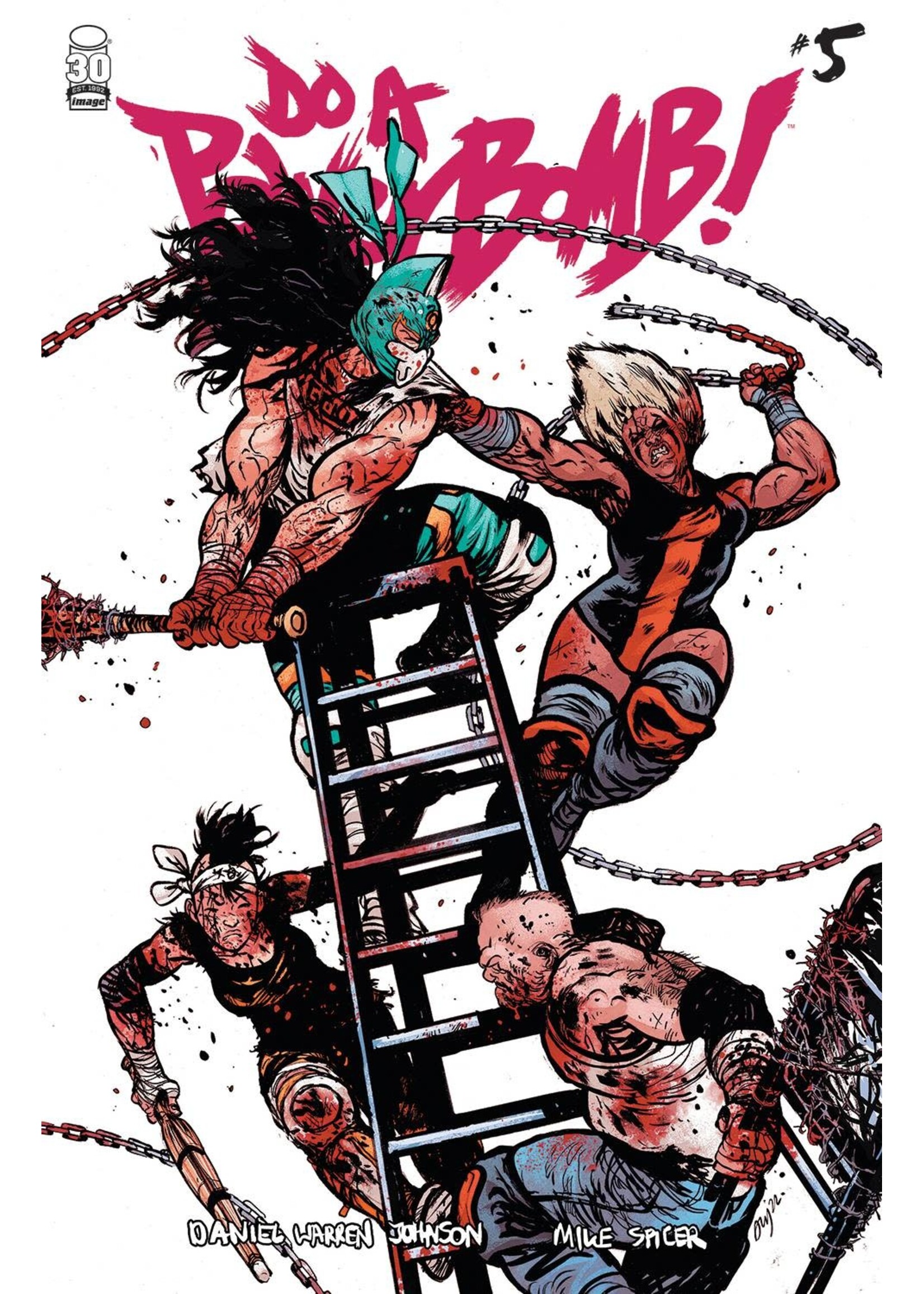 . DO A POWERBOMB #5 (OF 7) CVR A JOHNSON & SPICER