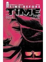 . TIME BEFORE TIME #18 CVR A SHALVEY (MR)