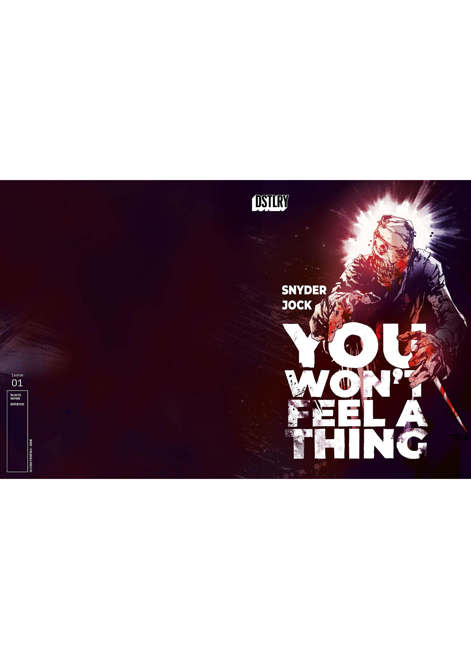 DSTLRY MEDIA YOU WONT FEEL A THING #1 2ND PTG JOCK (MR)