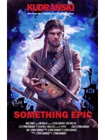 . SOMETHING EPIC #4 CVR C KUDRANSKI