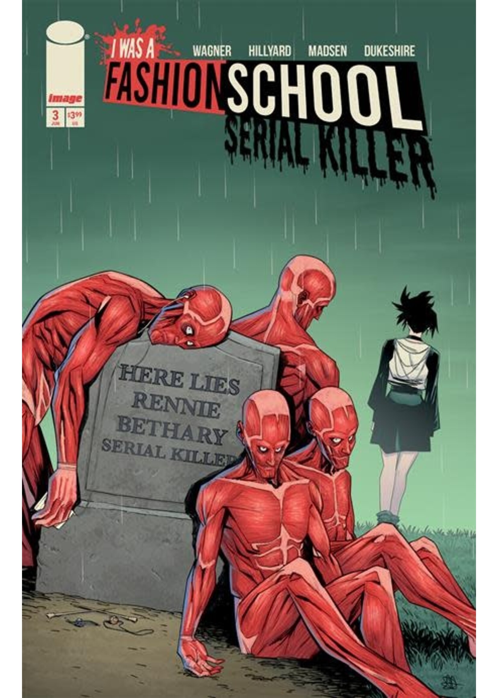 IMAGE COMICS I WAS A FASHION SCHOOL SERIAL KILLER #3 (OF 5) CVR A BLOOD STITCHES (MR)