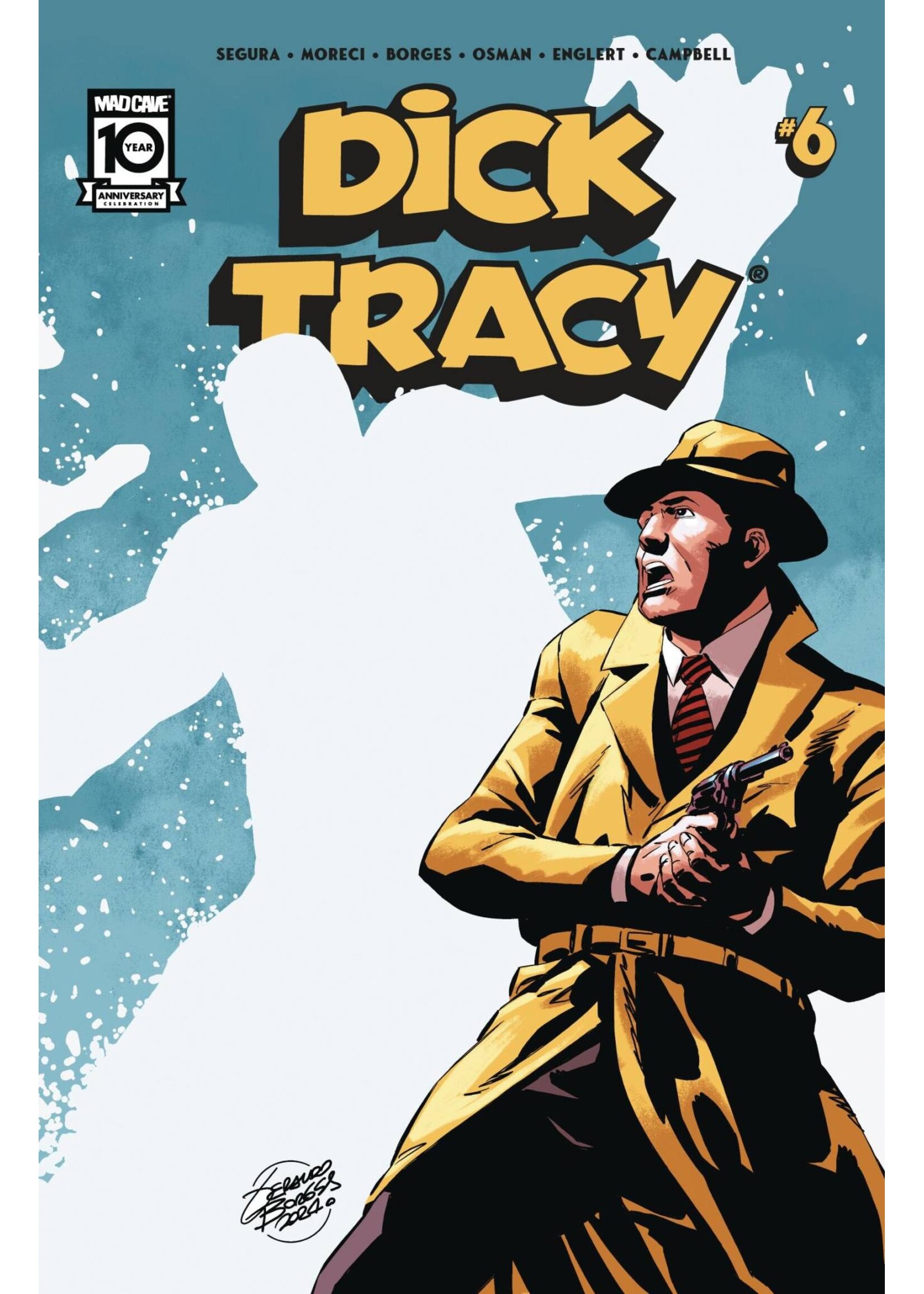 MAD CAVE DICK TRACY (2024) #6 CVR A GERALDO BORGES