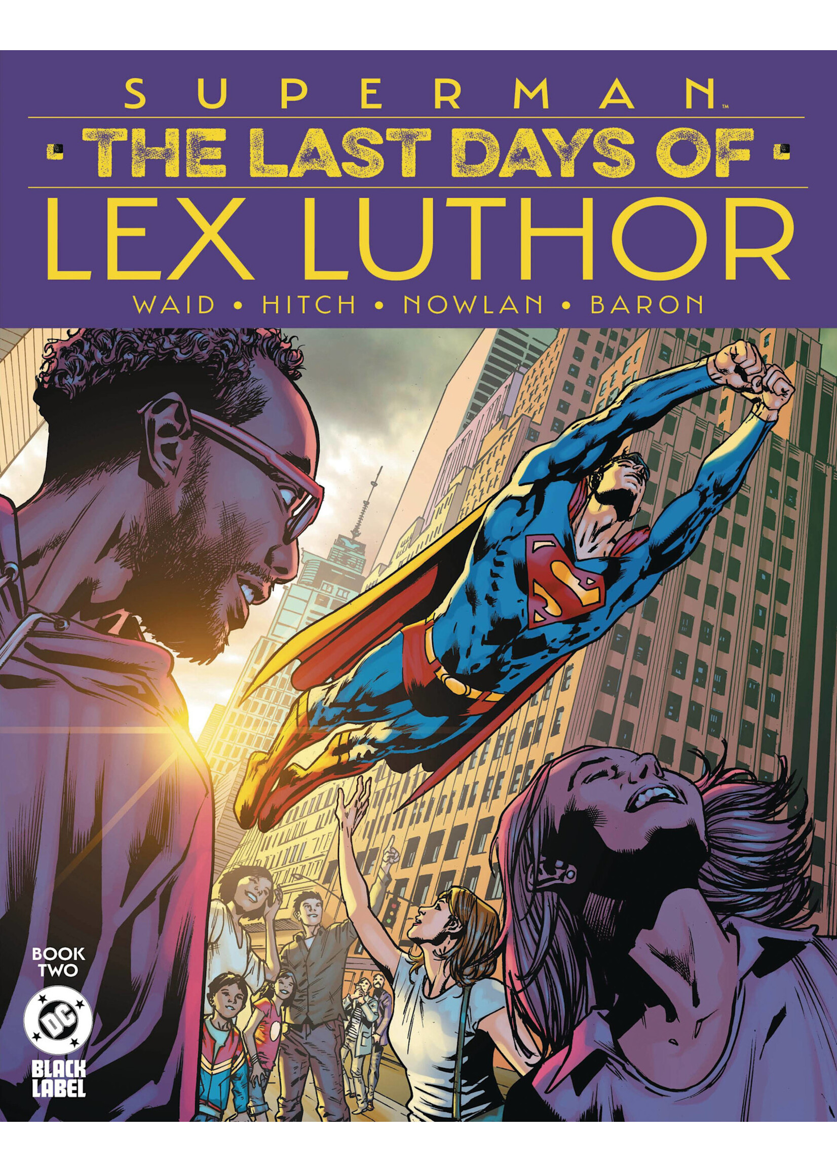 . SUPERMAN LAST DAYS OF LEX LUTHOR #2