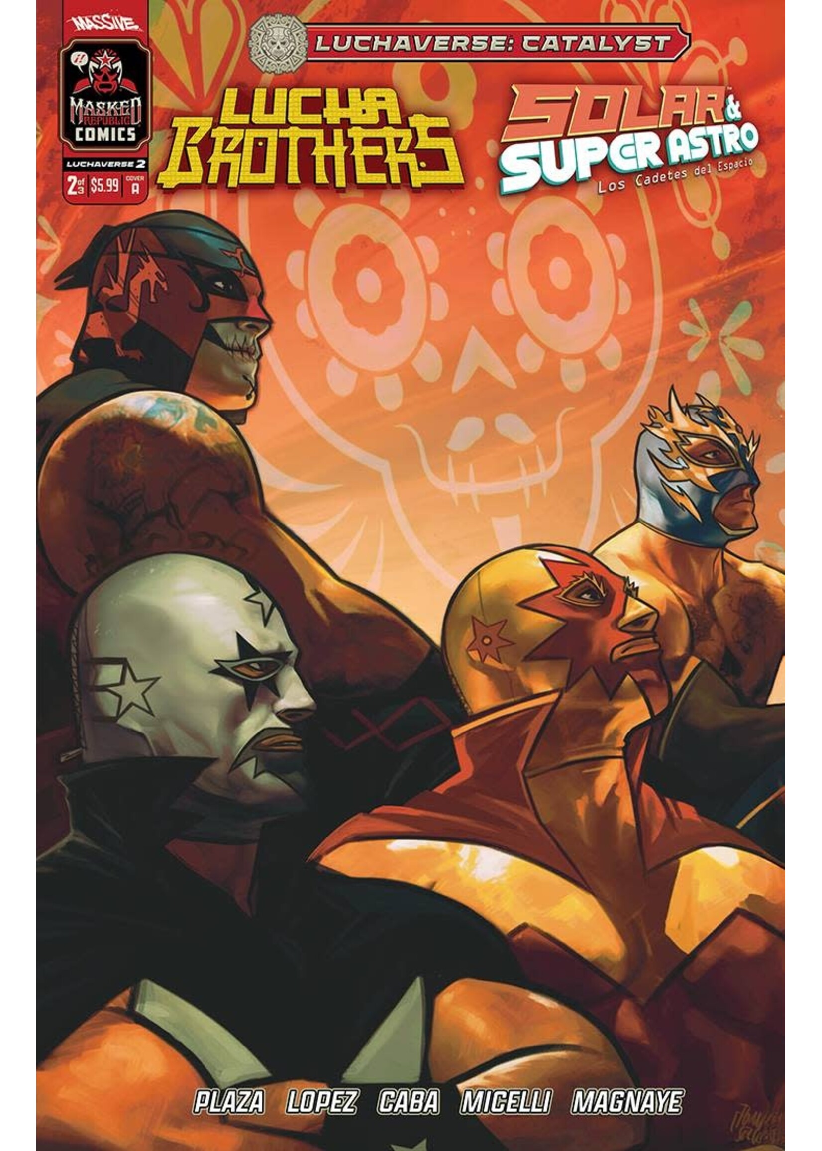 MASSIVE PUBLISHING LUCHAVERSE #2 CATALYST CVR A TOMASELLI (MR)