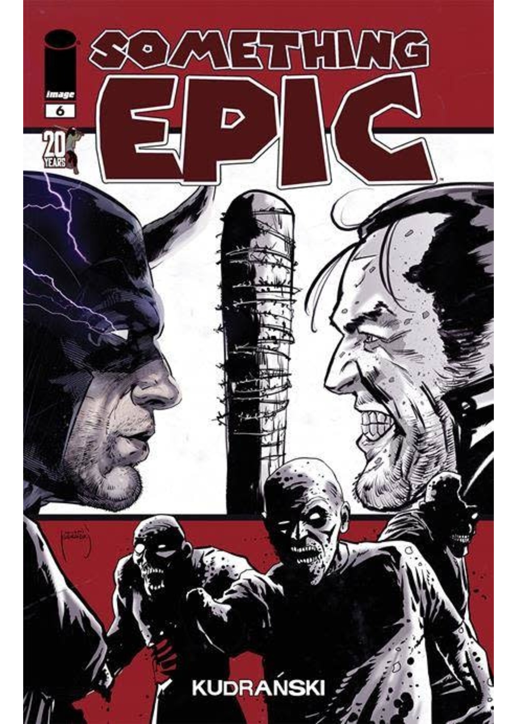 . SOMETHING EPIC #6 CVR E TWD 20TH ANNV KUDRANSKI