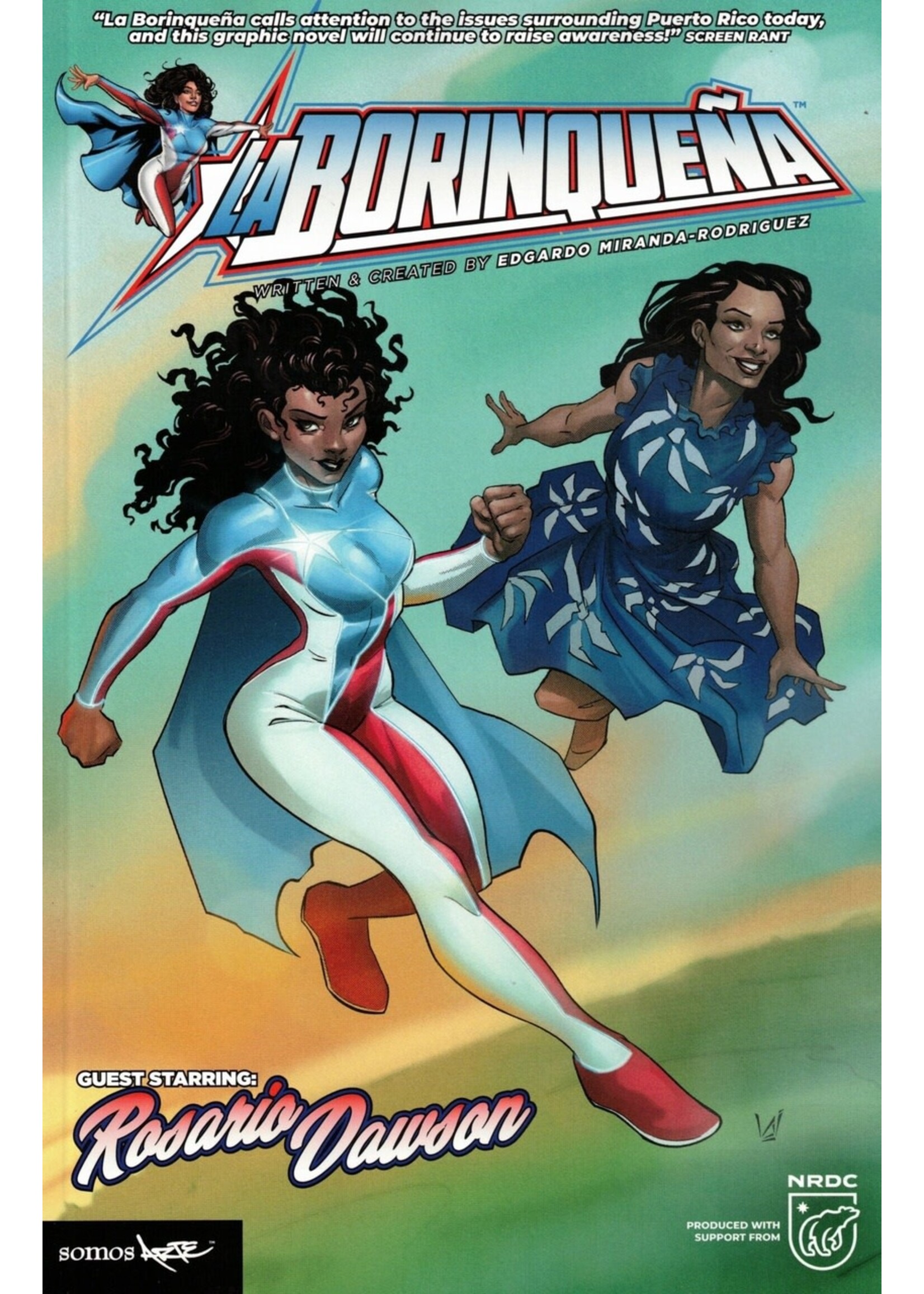SOMOS ARTE, LLC LA BORINQUENA STARRING ROSARIO DAWSON CVR I JIMENEZ