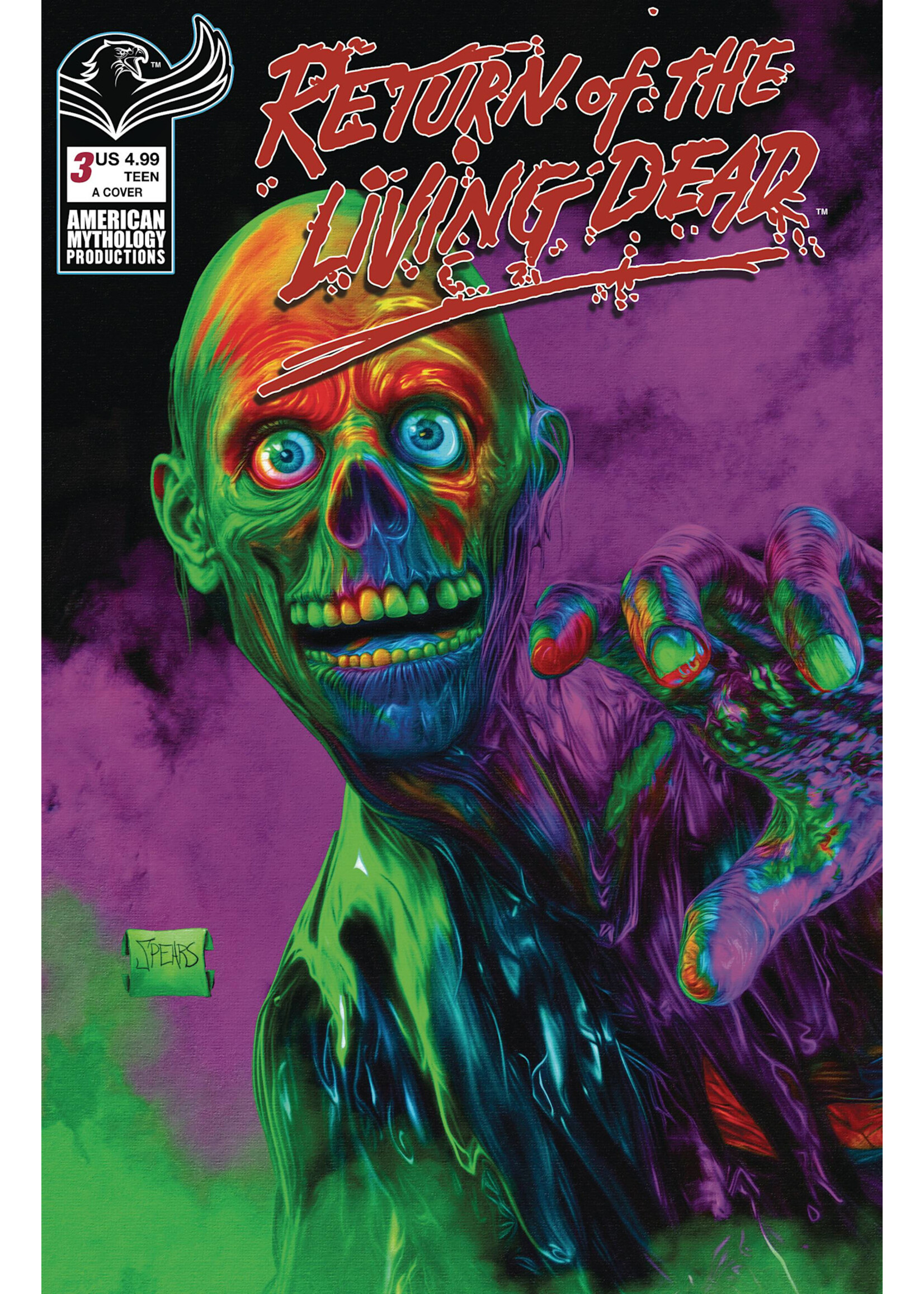 AMERICAN MYTHOLOGY PRODUCTIONS RETURN OF THE LIVING DEAD (2024) #3 CVR A SPEARS PAINTED