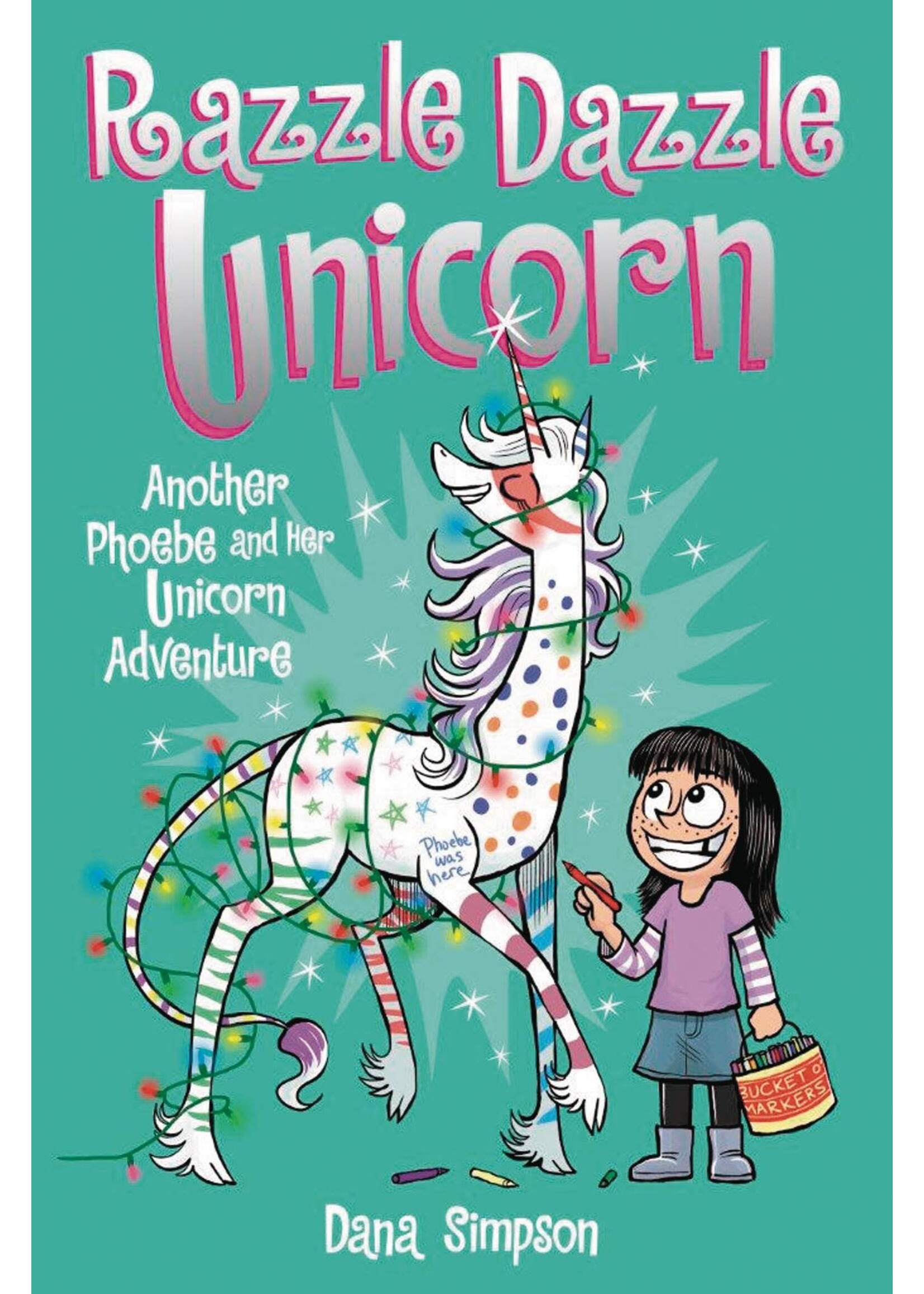 ANDREWS MCMEEL PHOEBE & HER UNICORN GN VOL 04 RAZZLE DAZZLE UNICORN