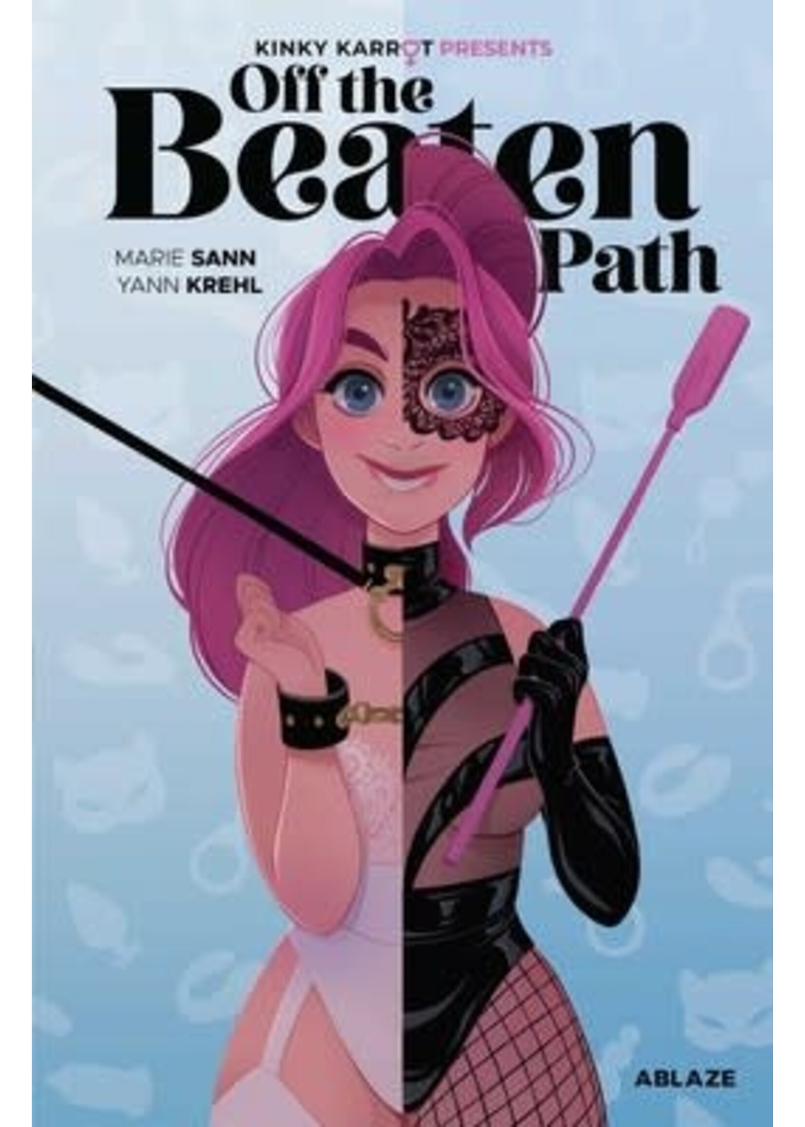 ABLAZE PUBLISHING KINKY KARROT PRESENTS OFF THE BEATEN PATH HC