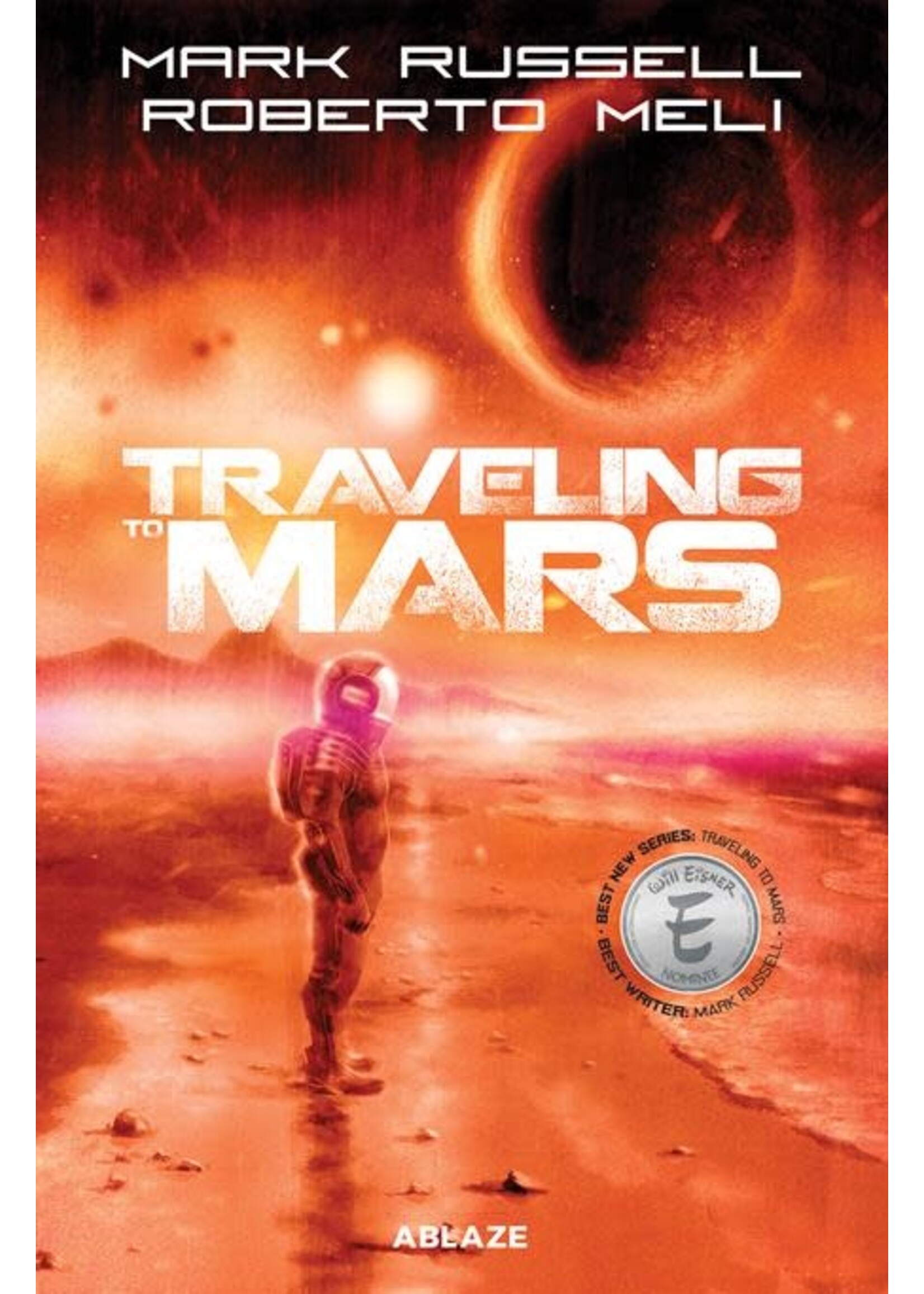 ABLAZE PUBLISHING TRAVELING TO MARS HC