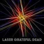 Laser Grateful Dead, Friday, June 30 | 3 pm