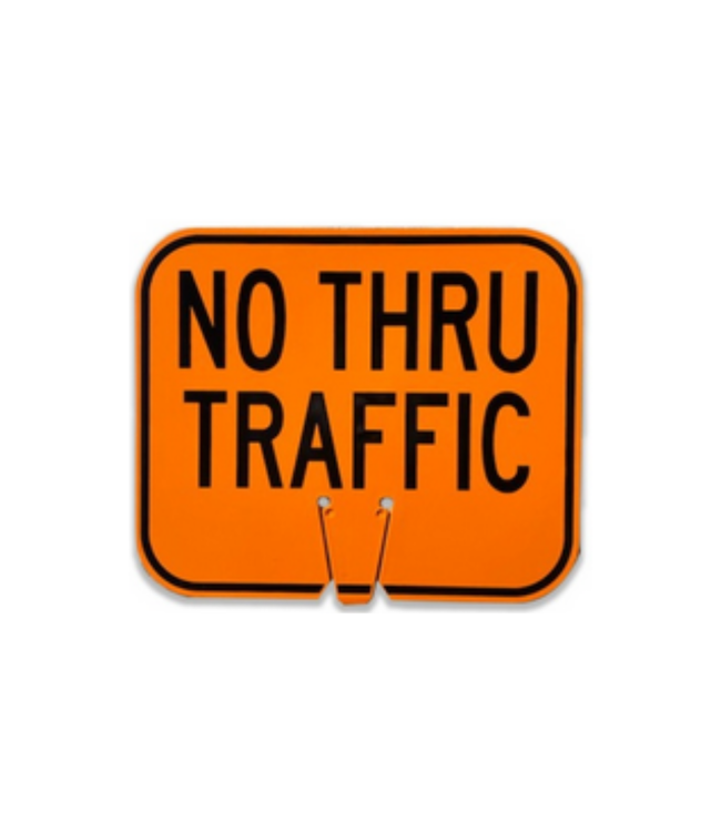 No Thru Traffic  | 12 3/4" W x 10 1/2" L