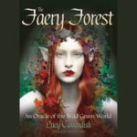 The Faery Forest Oracle Deck with Instruction Booklet