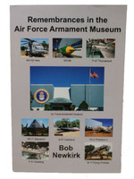 Book - Remembrances in the Air Force Armament Museum