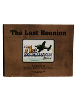 Frank Goldstein Book - The Last Reunion - 71st Doolittle Raiders Reunion