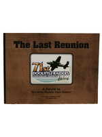 The Last Reunion - 71st Doolittle Raiders Reunion