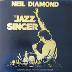 Neil Diamond Neil Diamond – The Jazz Singer (Original Songs From The Motion Picture) (VG, 1980, LP, Gatefold, Capitol Records – SWAV-12120, Canada))