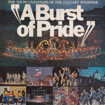 Calgary The Young Canadians Of The Calgary Stampede – A Burst Of Pride (VG, 1973, LP, YC 001)